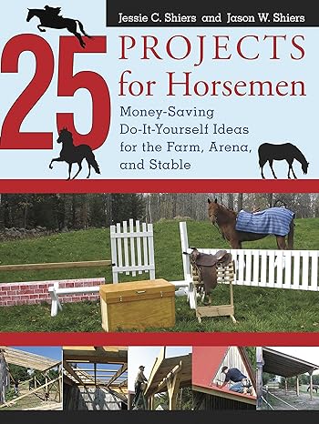 25 Projects For Horsemen