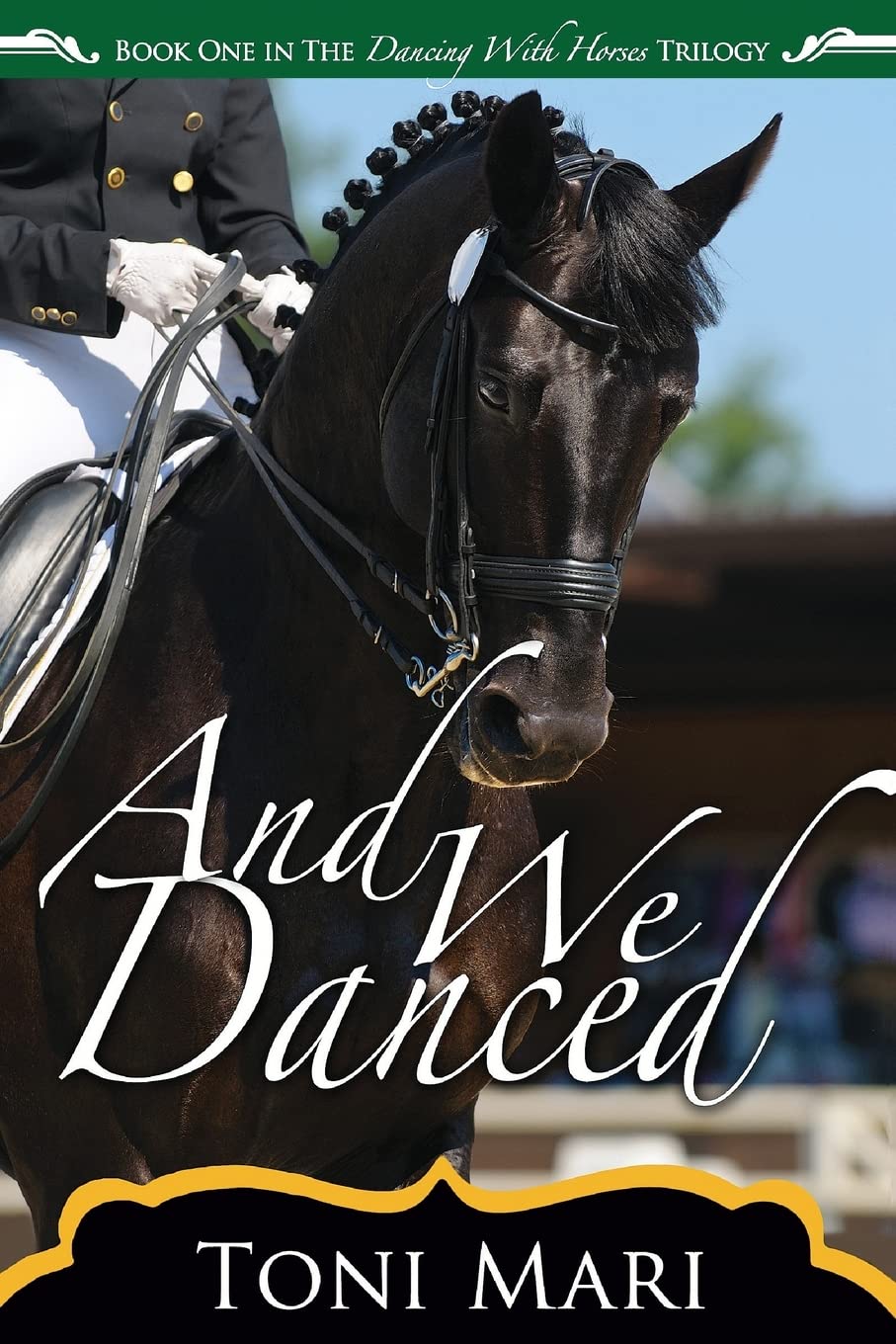 And We Danced - Dancing With Horses Book 1 – TabortonBooks