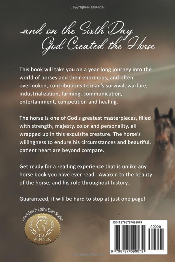 ..And On the Sixth Day God Created the Horse: A Beautiful 365-Day Journey Of Horses Throughout History