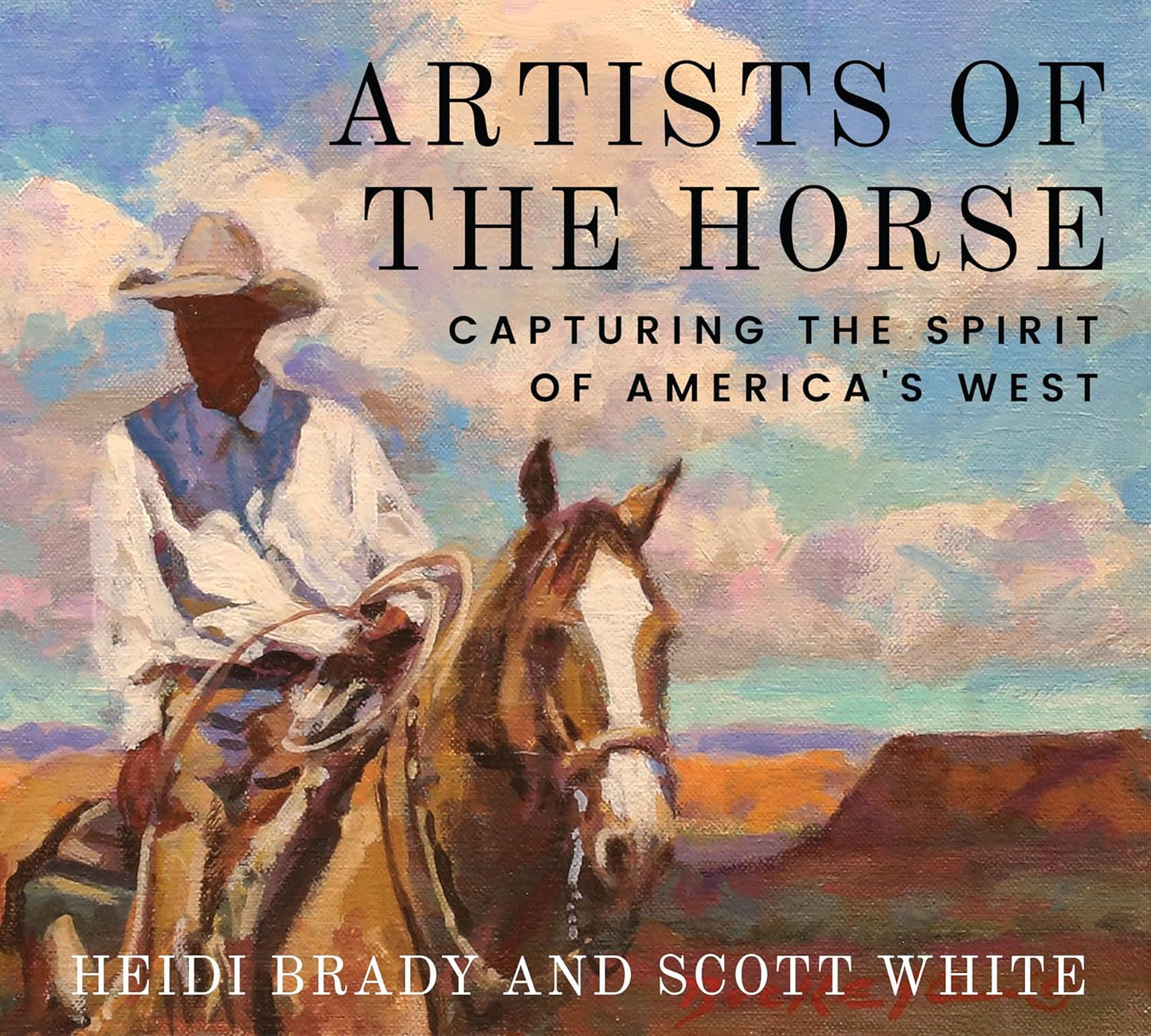 Artists of the Horse: Capturing the Spirit of America's West