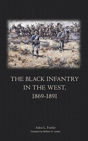 Black Infantry In The West