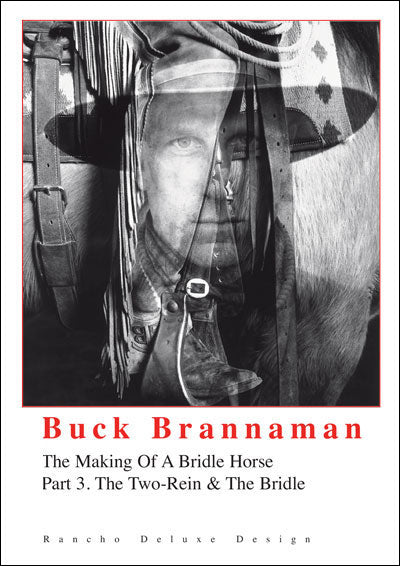 The Making of a Bridle Horse (DVD #3 - The Two-Rein & The Bridle)