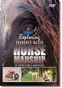 Exploring Evidence-Based Horsemanship (DVD)