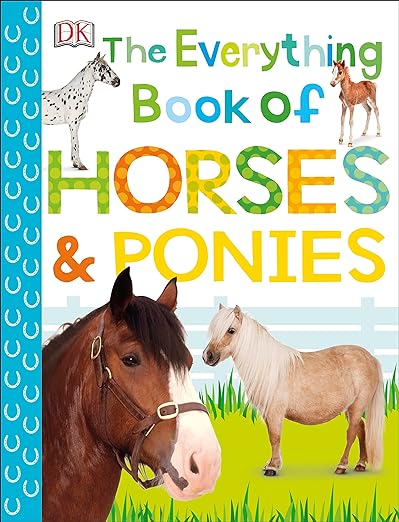 Everything Book Of Horses And Ponies
