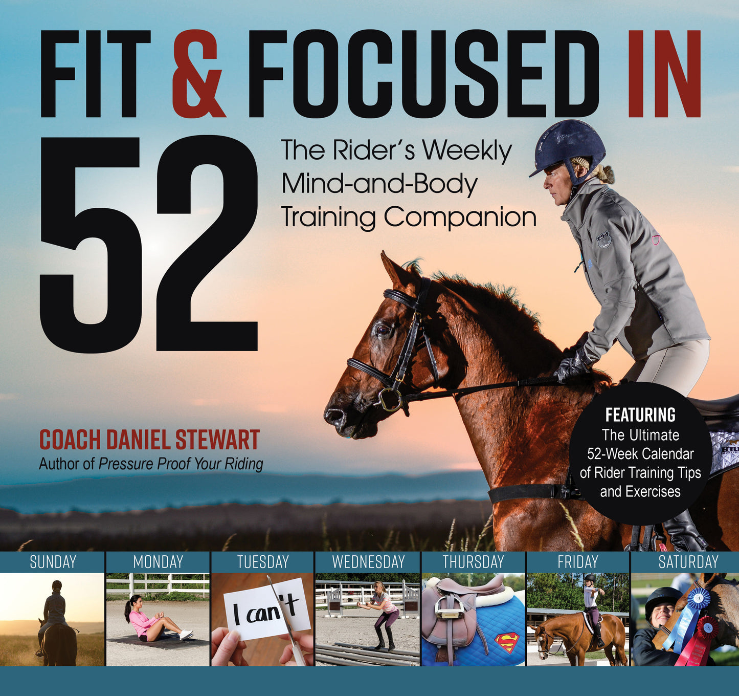 Fit & Focused in 52 - The Rider's Weekly Mind-and-Body Training Companion