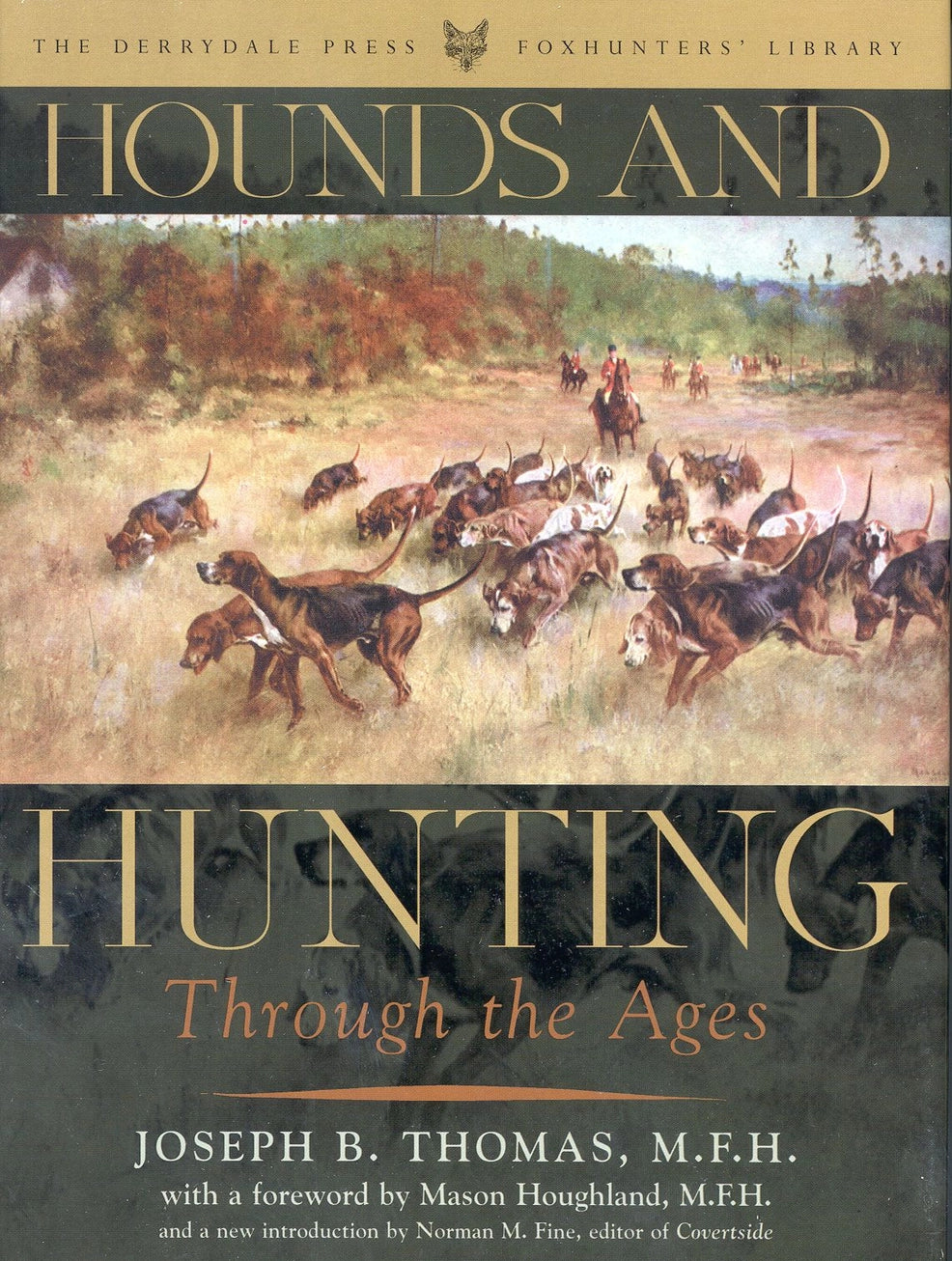 Hounds And Hunting Through The Ages