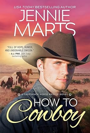 How to Cowboy (Creedence Horse Rescue #3)