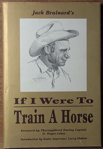 If I Were To Train A Horse