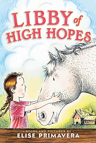 Libby Of High Hopes (Book 1 of 2)