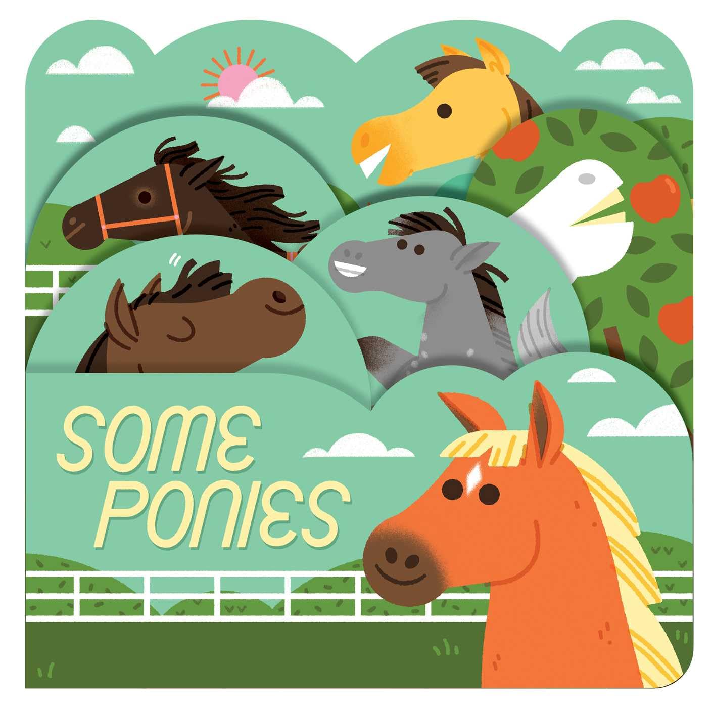 Some Ponies: A lush multi-layered die cut reveal celebrating Ponies