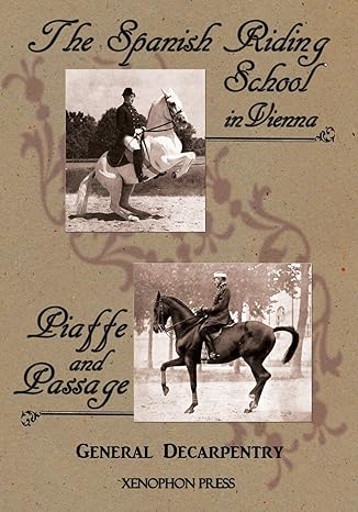 Spanish Riding School and Piaffe and Passage