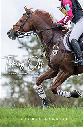 Taking Off (Book 3 of 3: Equestrian Romance Series)