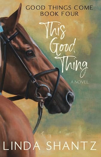This Good Thing (Good Things Come Book #4)