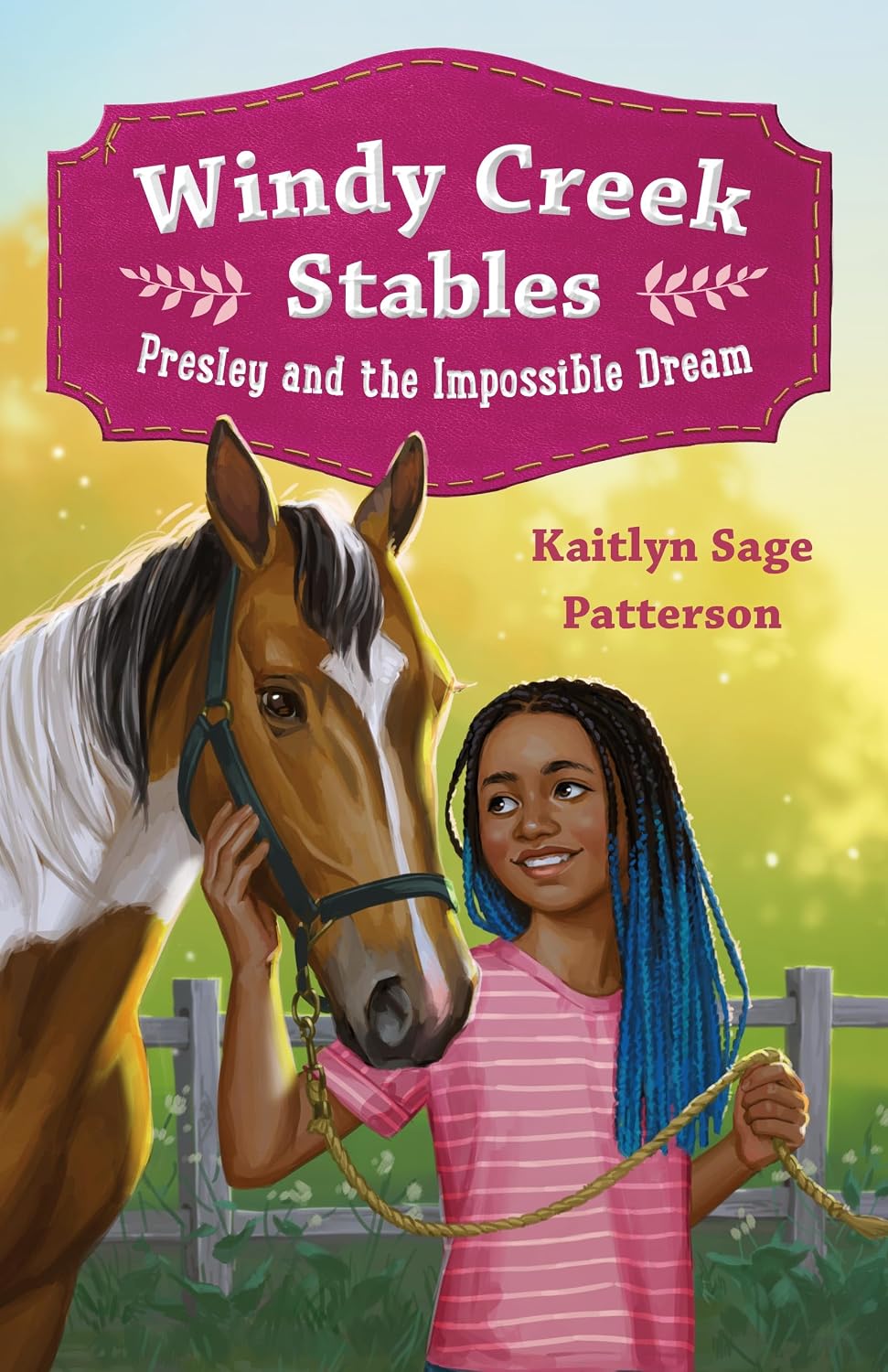 Windy Creek Stables: Presley and the Impossible Dream (Book 1 of 3)
