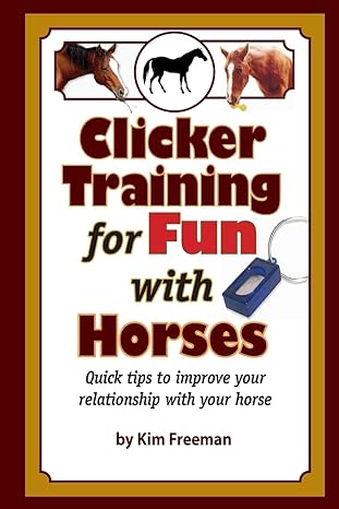 Clicker Training for Fun with Horses
