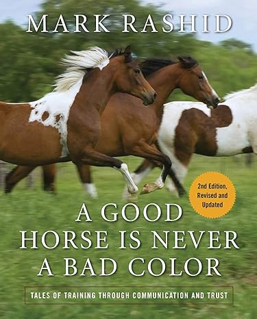 A Good Horse Is Never A Bad Color