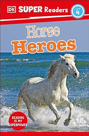 Horse Heroes - Super Readers Level 4