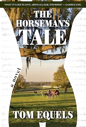 The Horseman's Tale: A Novel