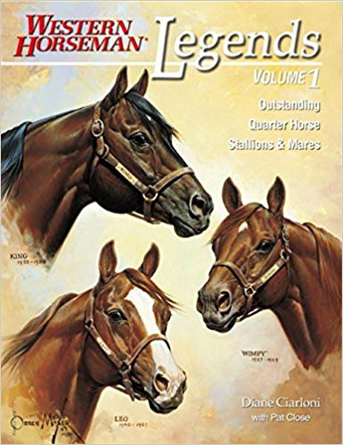 Legends: Outstanding Quarter Horse Stallions and Mares (Volume 1)