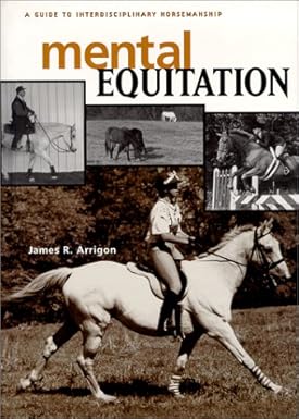 Mental Equitation: A Guide to Interedisciplinary Horsemanship