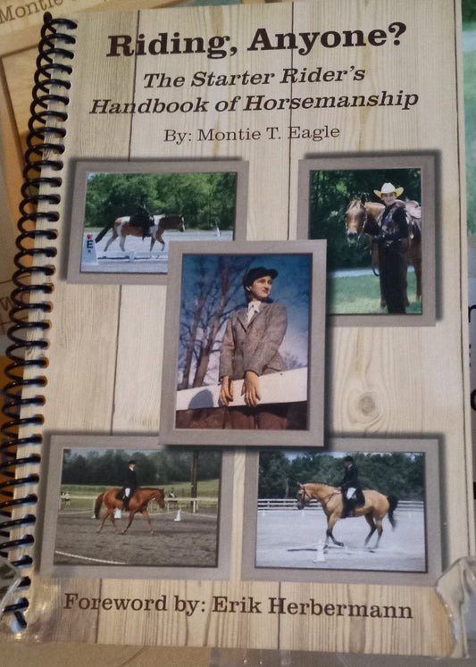 Riding, Anyone?  The Starter Rider's Handbook of Horsemanship