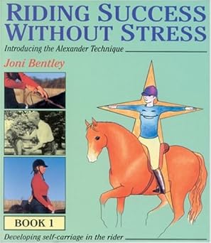 Riding Success Without Stress: Introducing the Alexander Technique