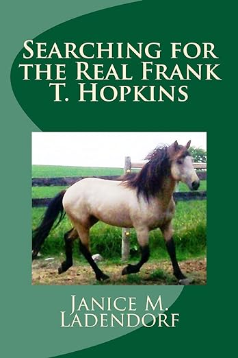 Searching for the Real Frank T. Hopkins