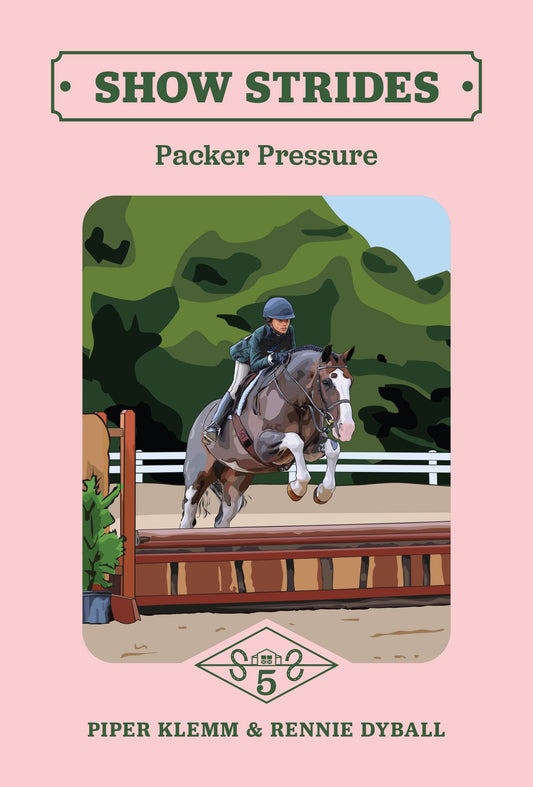Show Strides: Packer Pressure Perfect (Show Strides Book #5)