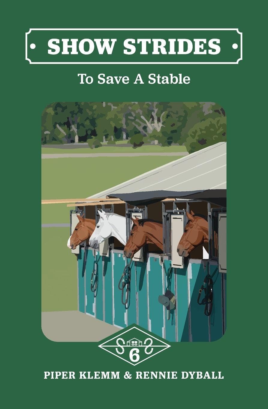 Show Strides: To Save A Stable (Show Strides Book #6)