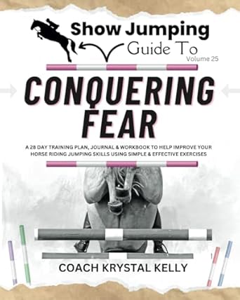 Show Jumping Guide to Conquering Fear