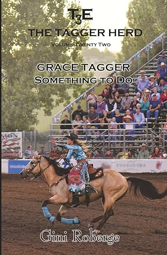 The Tagger Herd #22 - Something To Do: Grace Tagger