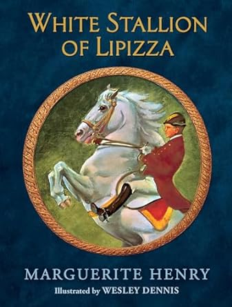 White Stallion of Lipizza    - Deluxe Hardcover Edition