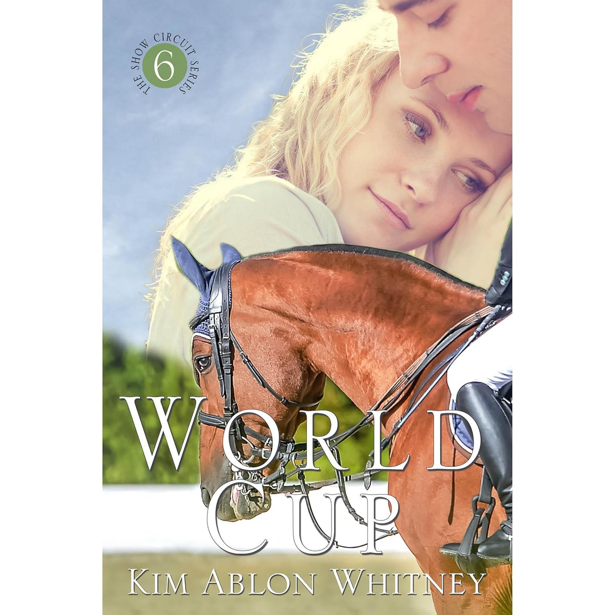 World Cup: (Show Circuit Series Book #6)