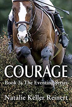 Courage (The Eventing Series) (Volume 3)