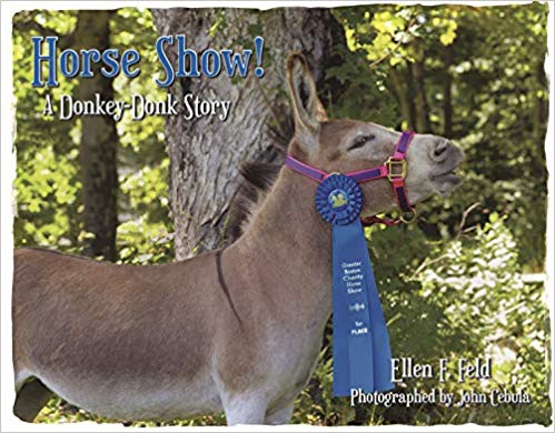 Horse Show a Donkey-Donk Story