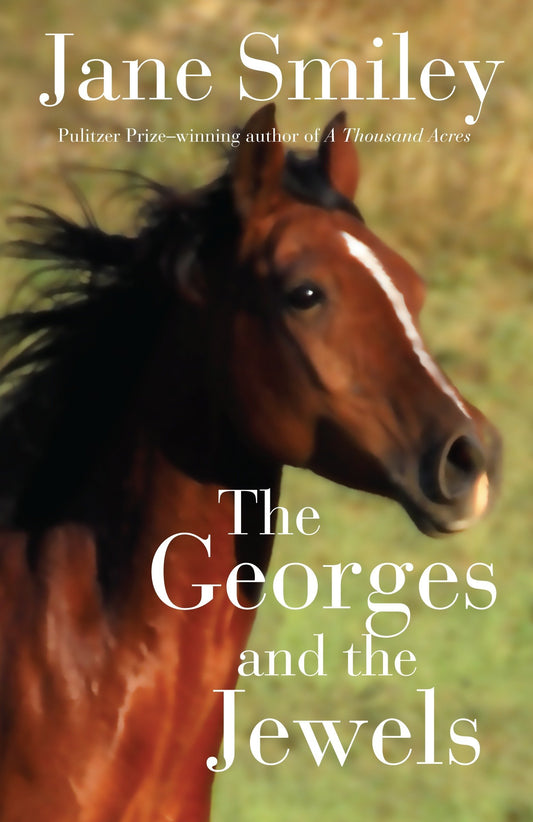 The Georges and the Jewels ( Horses of Oak Valley Ranch #01 )