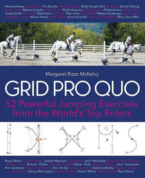 Grid Pro Quo: 52 Powerful Gymnastic Exercises from the World's Top Riders That You Can Do at Home