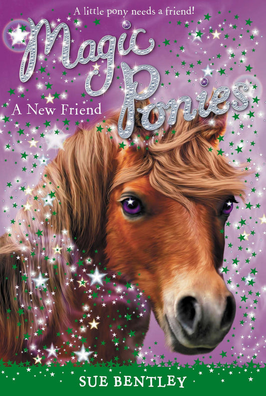A New Friend - Magic Ponies #1