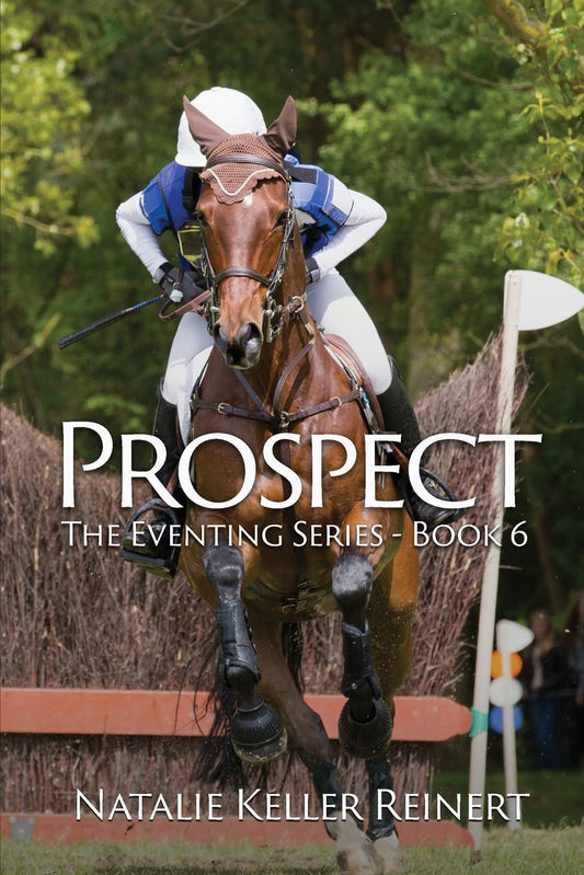 Prospect: The Eventing Series, Book 6