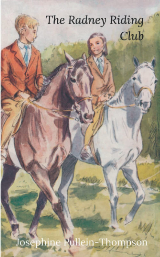 The Radney Riding Club (Noel & Henry Series - Book #3)