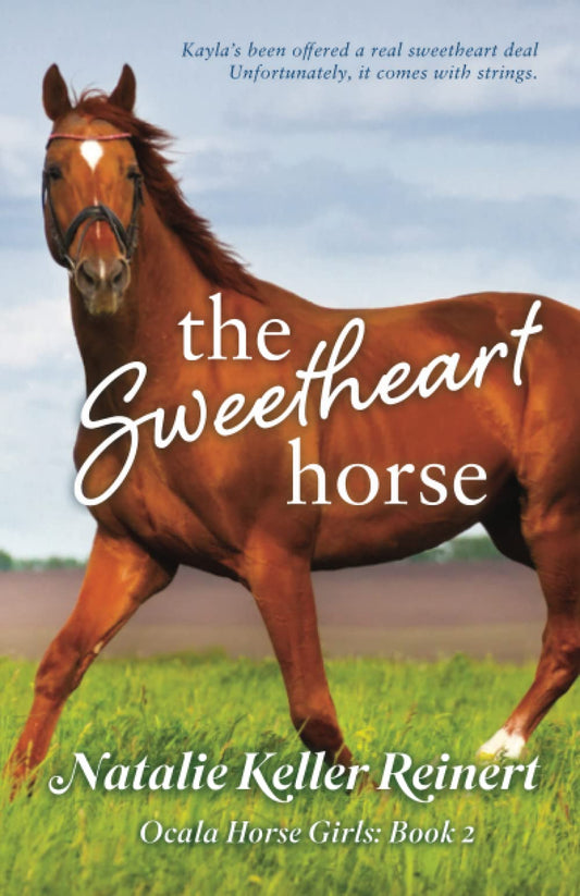 The Sweetheart Horse (Ocala Horse Girls Book 2)