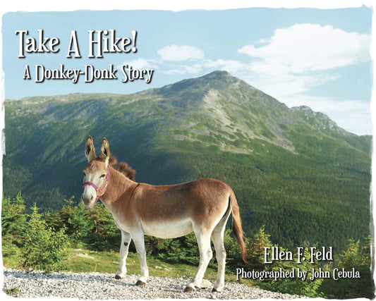Take A Hike! - A Donkey-Donk Story