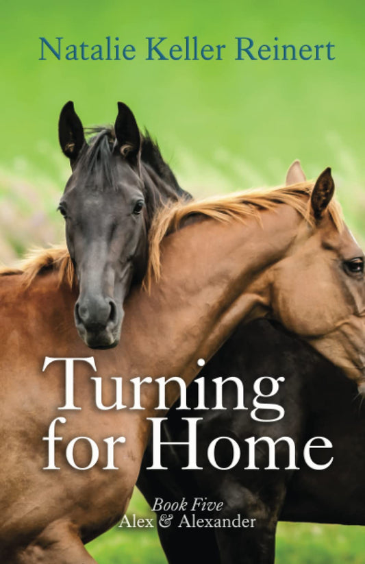 Turning For Home (Alex and Alexander Book 4)