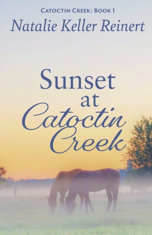 Sunset at Catoctin Creek (Catoctin Creek - Book 1)