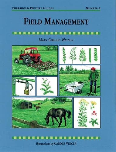 Threshold Guide No. 8 - Field Management