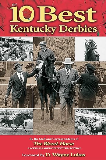 The 10 Best Kentucky Derbies