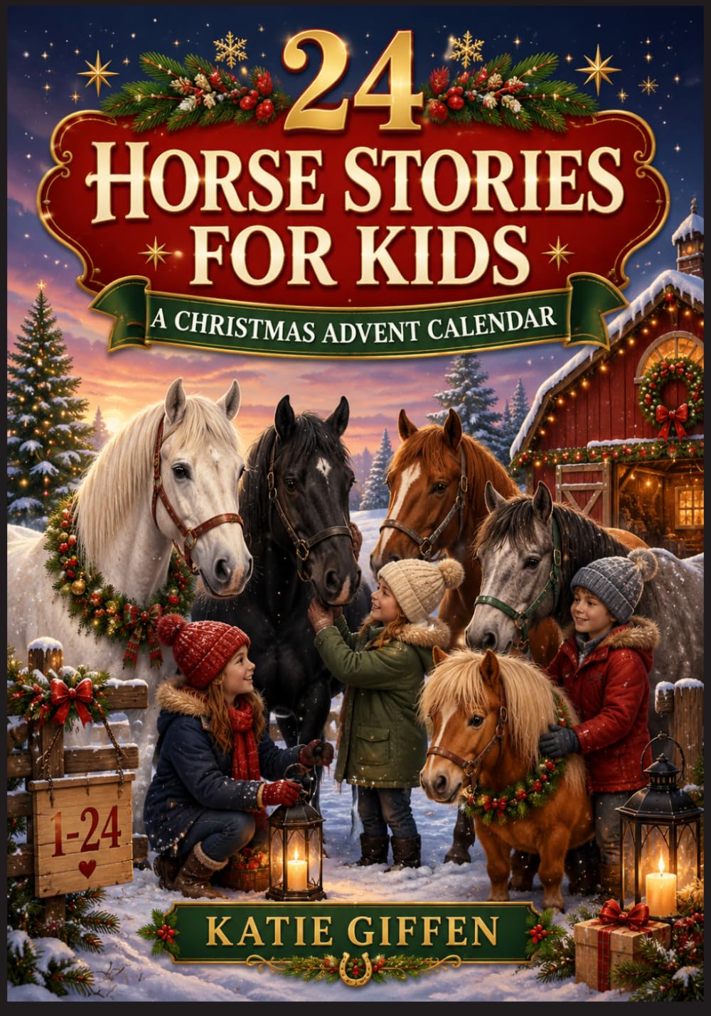 24 Horse Stories for Kids: A Christmas Advent Calendar