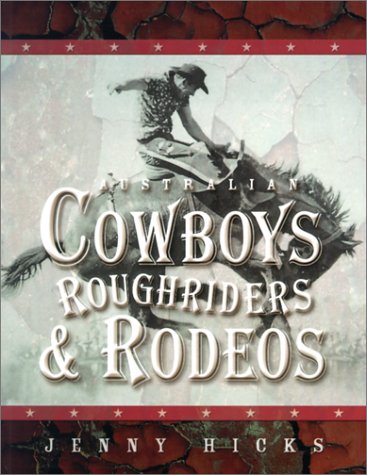 Australian Cowboys Roughriders & Rodeos