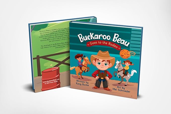 Buckaroo Beau Goes to the Rodeo (A Buckaroo Beau Book)