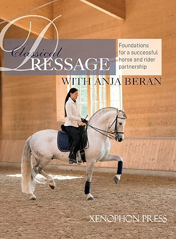 Classical Dressage With Anja Beran